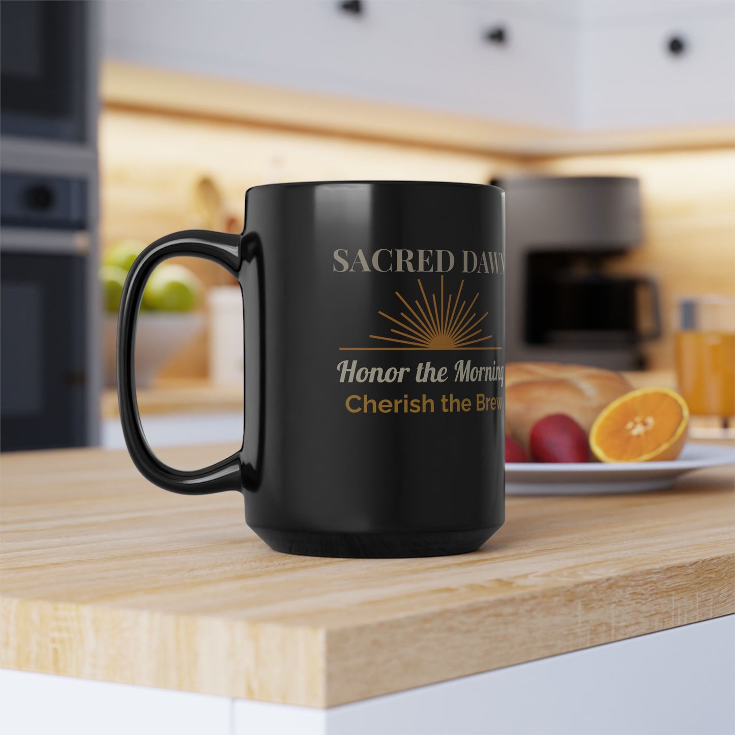Sacred Dawn Coffee Mug - Honor the Morning, Cherish the Brew - 11oz & 15oz