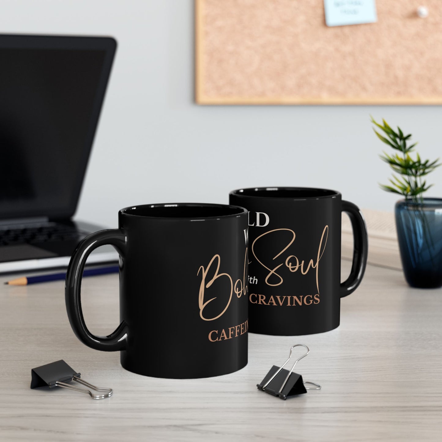 Wild Boho Soul with Caffeine Cravings – Black Ceramic Mug