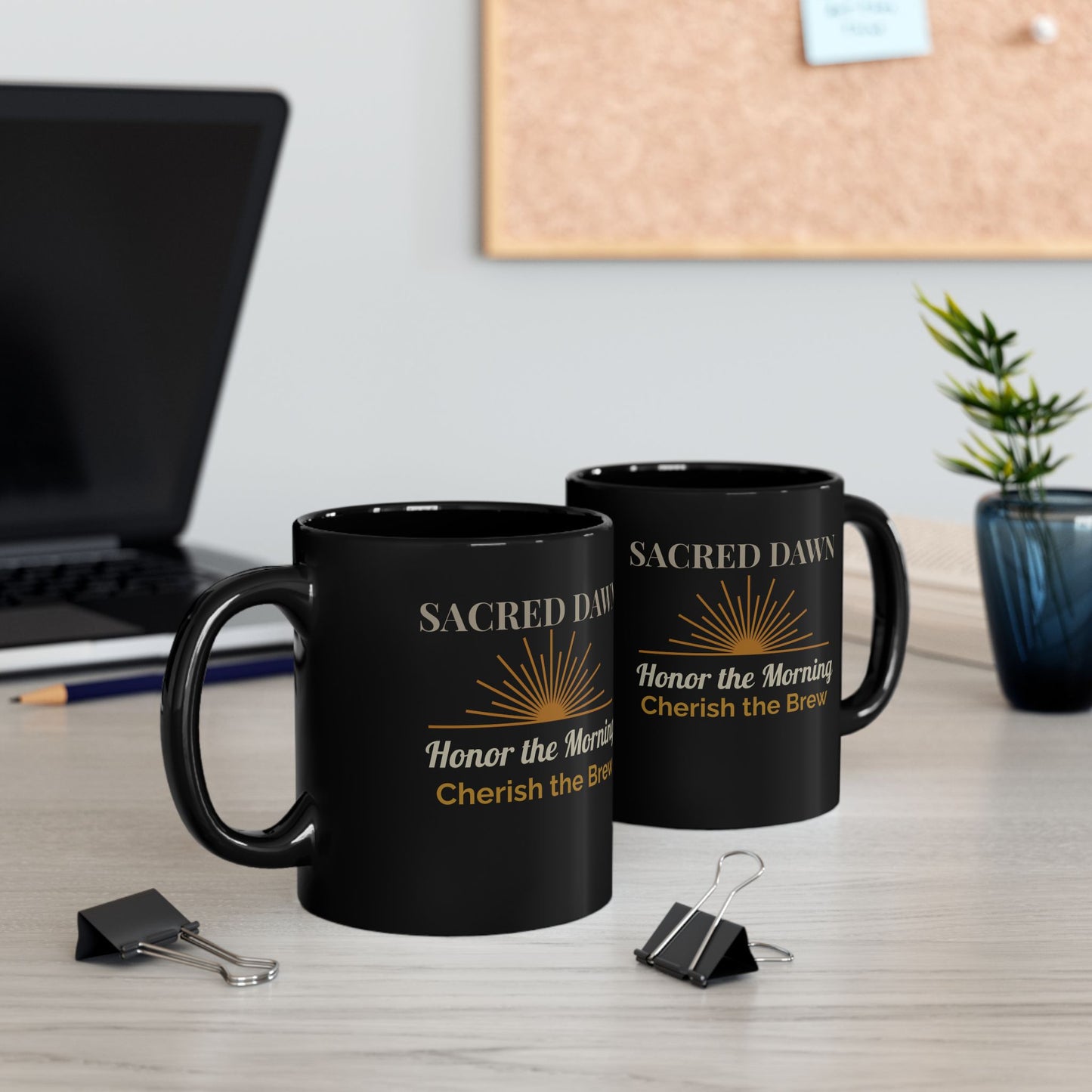 Sacred Dawn Coffee Mug - Honor the Morning, Cherish the Brew - 11oz & 15oz