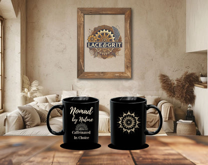 Nomad by Nature, Caffeinated by Choice | Boho Coffee Mug | 11oz & 15oz