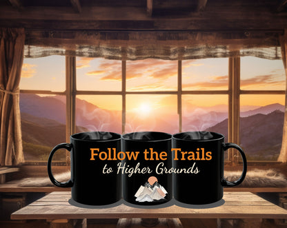 Mystic Mountain Coffee Mug – "Follow the Trails to Higher Grounds" | 11oz & 15 oz