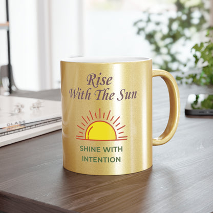 Bohemian Sunrise Metallic Mug – Gold or Silver Finish – Rise With The Sun, Shine With Intention