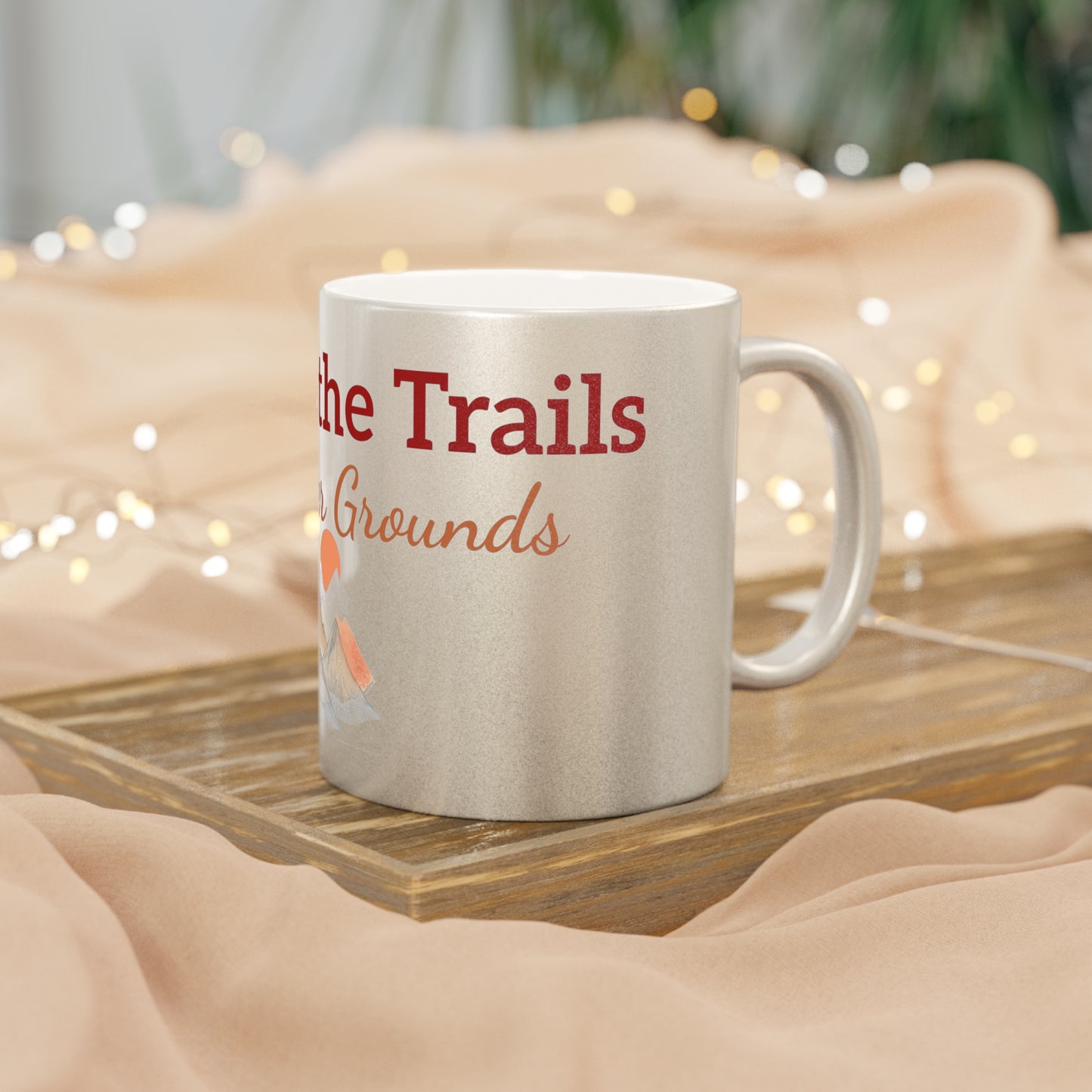 Mystic Mountain Metallic Mug – "Follow the Trails to Higher Grounds" - Perfect for Adventurers