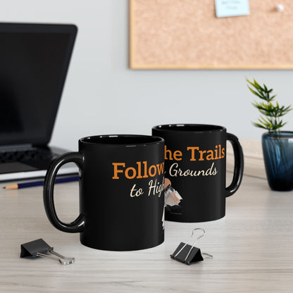 Mystic Mountain Coffee Mug – "Follow the Trails to Higher Grounds" | 11oz & 15 oz
