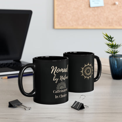 Nomad by Nature, Caffeinated by Choice | Boho Coffee Mug | 11oz & 15oz