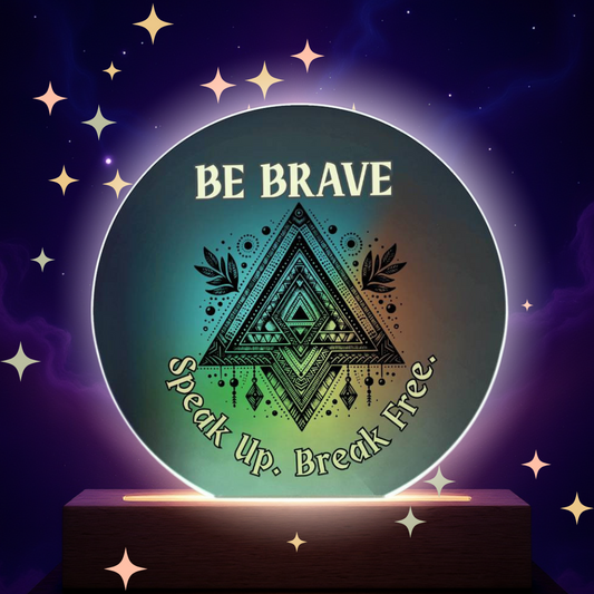 Be Brave – Speak Up. Break Free. | Acrylic Plaque Gift for Bold Souls, Empowerment Decor, Spiritual Mandala Symbol