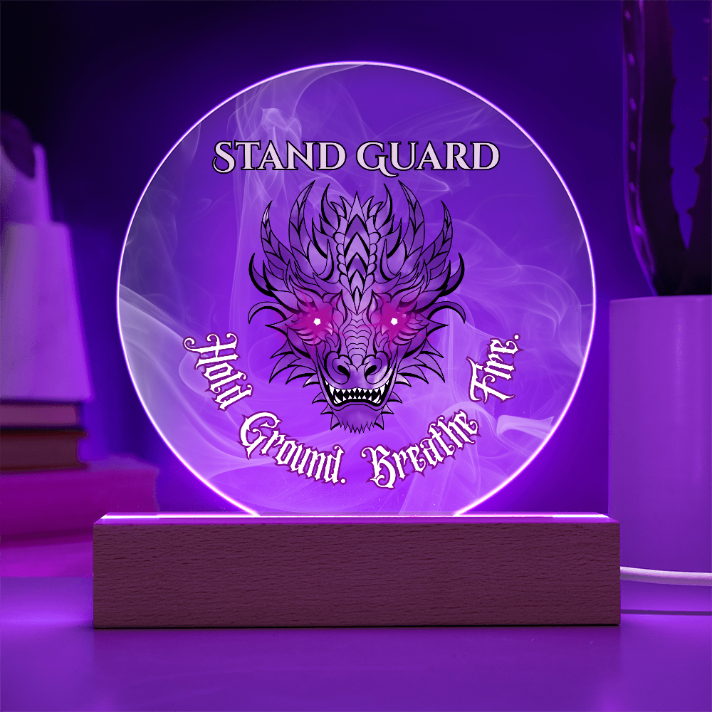 Stand Guard Dragon Plaque – Hold Ground Breathe Fire Acrylic Decor