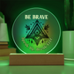 Be Brave – Speak Up. Break Free. | Acrylic Plaque Gift for Bold Souls, Empowerment Decor, Spiritual Mandala Symbol