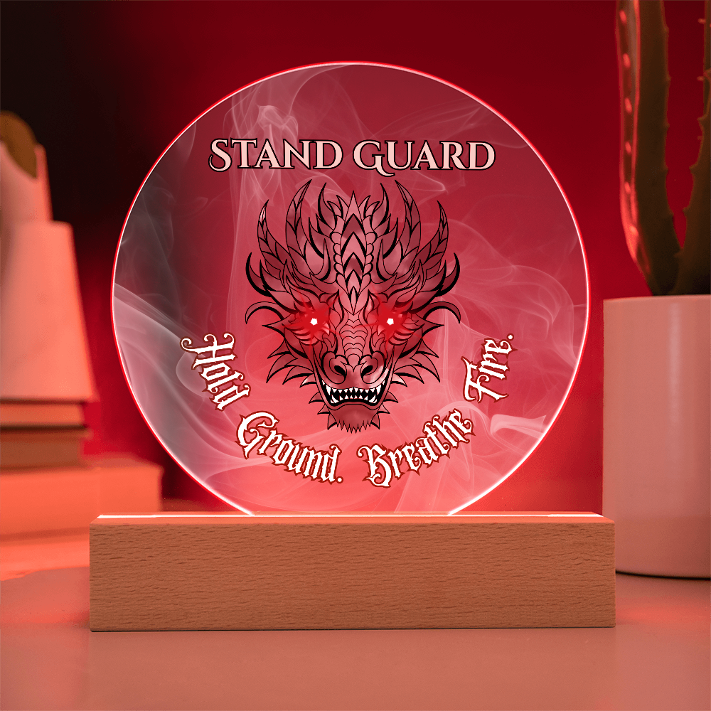 Stand Guard Dragon Plaque – Hold Ground Breathe Fire Acrylic Decor