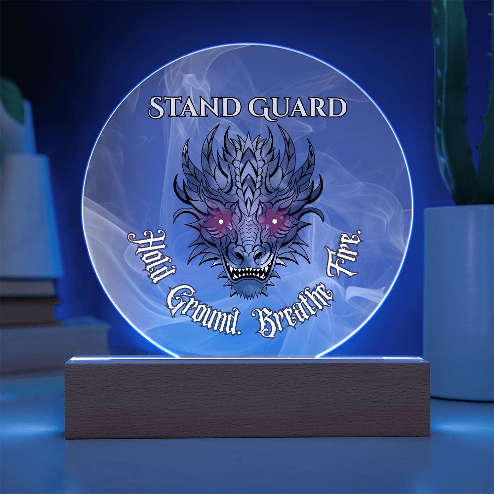 Stand Guard Dragon Plaque – Hold Ground Breathe Fire Acrylic Decor